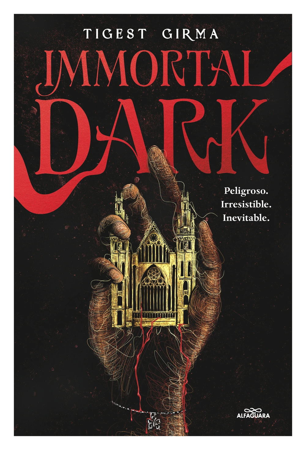 IMMORTAL DARK. PELIGROSO. IRRESISTIBLE. INEVITABLE (SAGA IMMORTAL DARK 1)