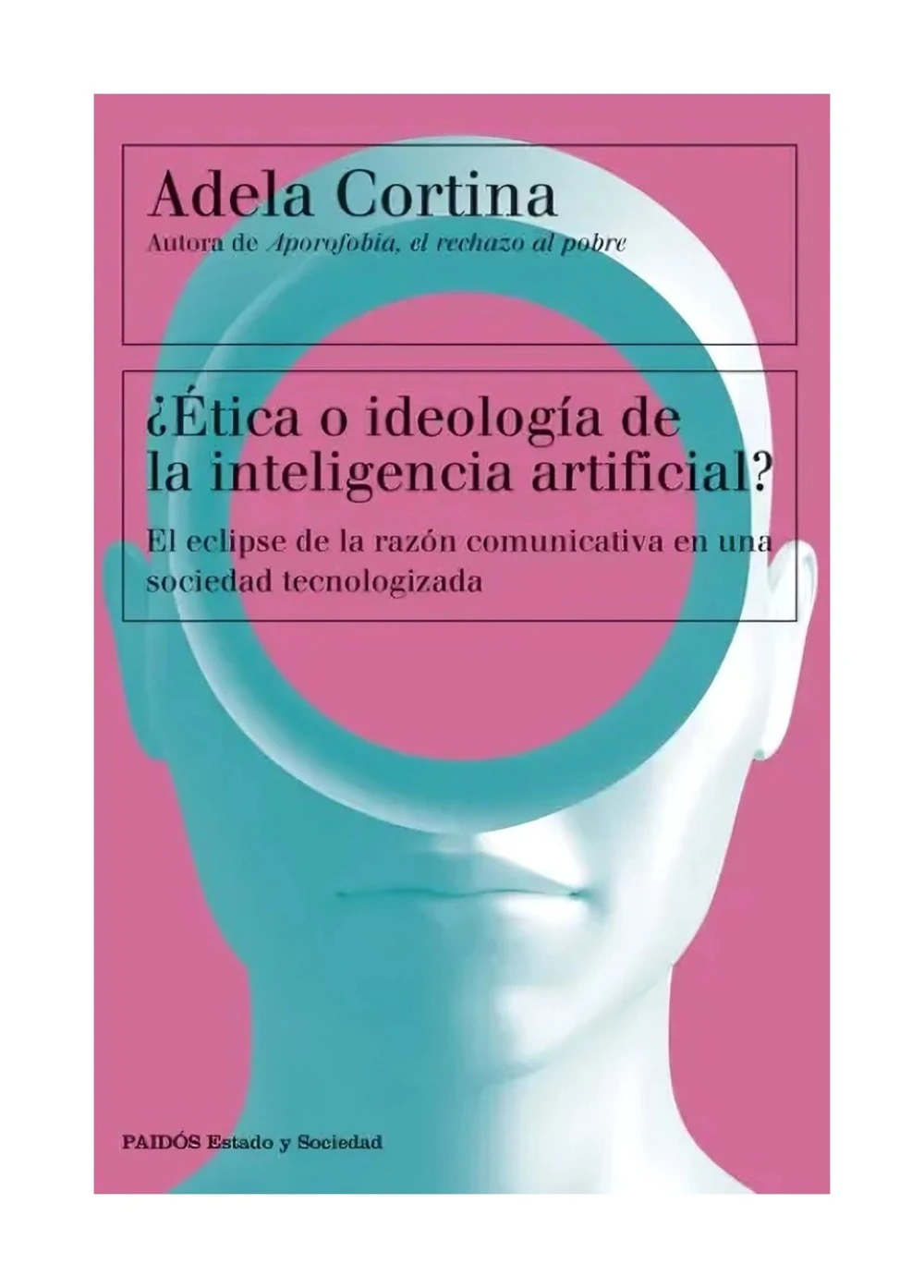 ¿ÉTICA O IDEOLOGÍA DE LA INTELIGENCIA ARTIFICIAL?