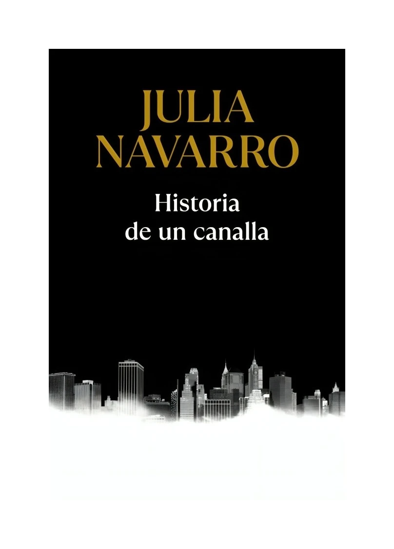 HISTORIA DE UN CANALLA