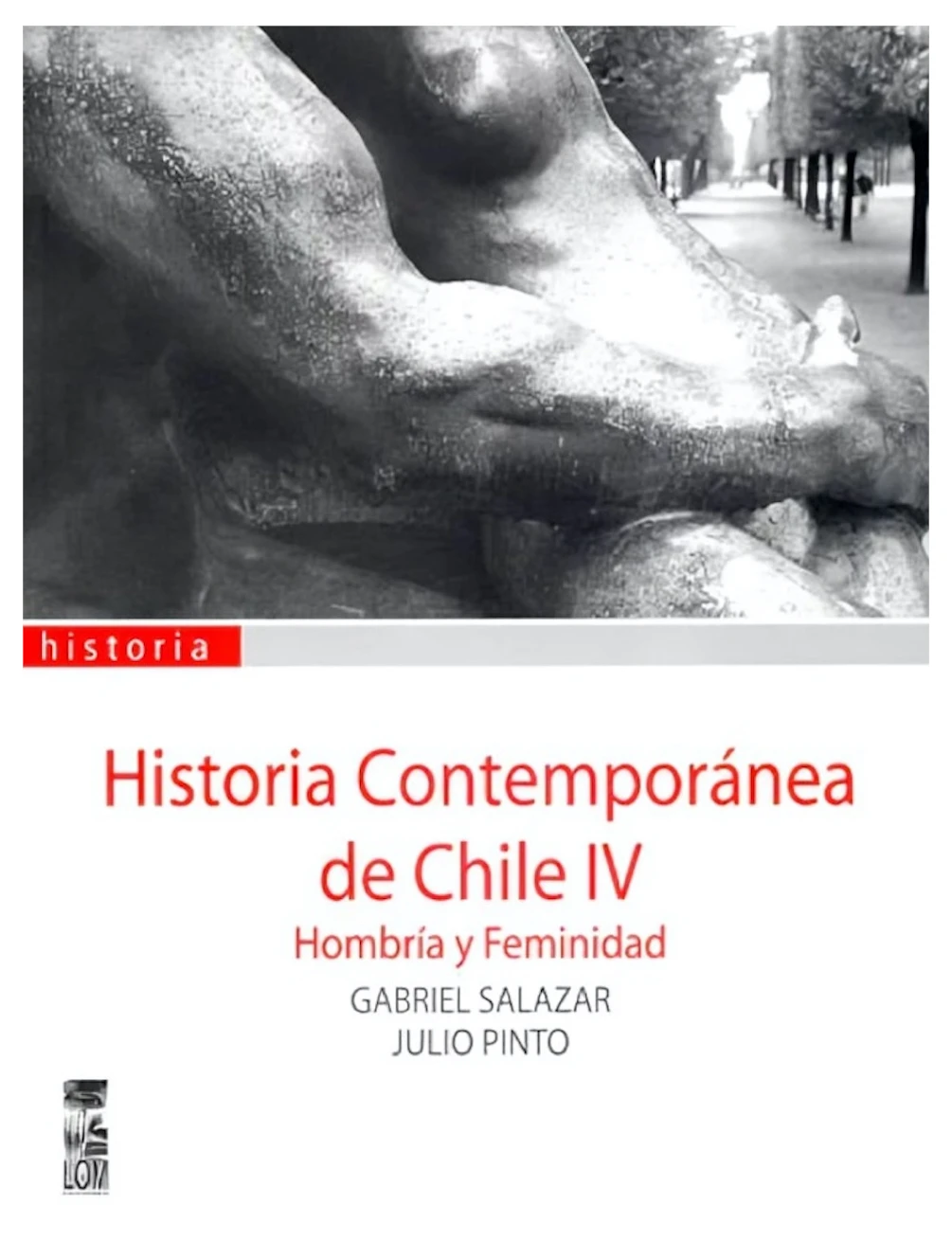 HISTORIA CONTEMPORANEA DE CHILE IV. HOMBRIA Y FEMENEIDAD