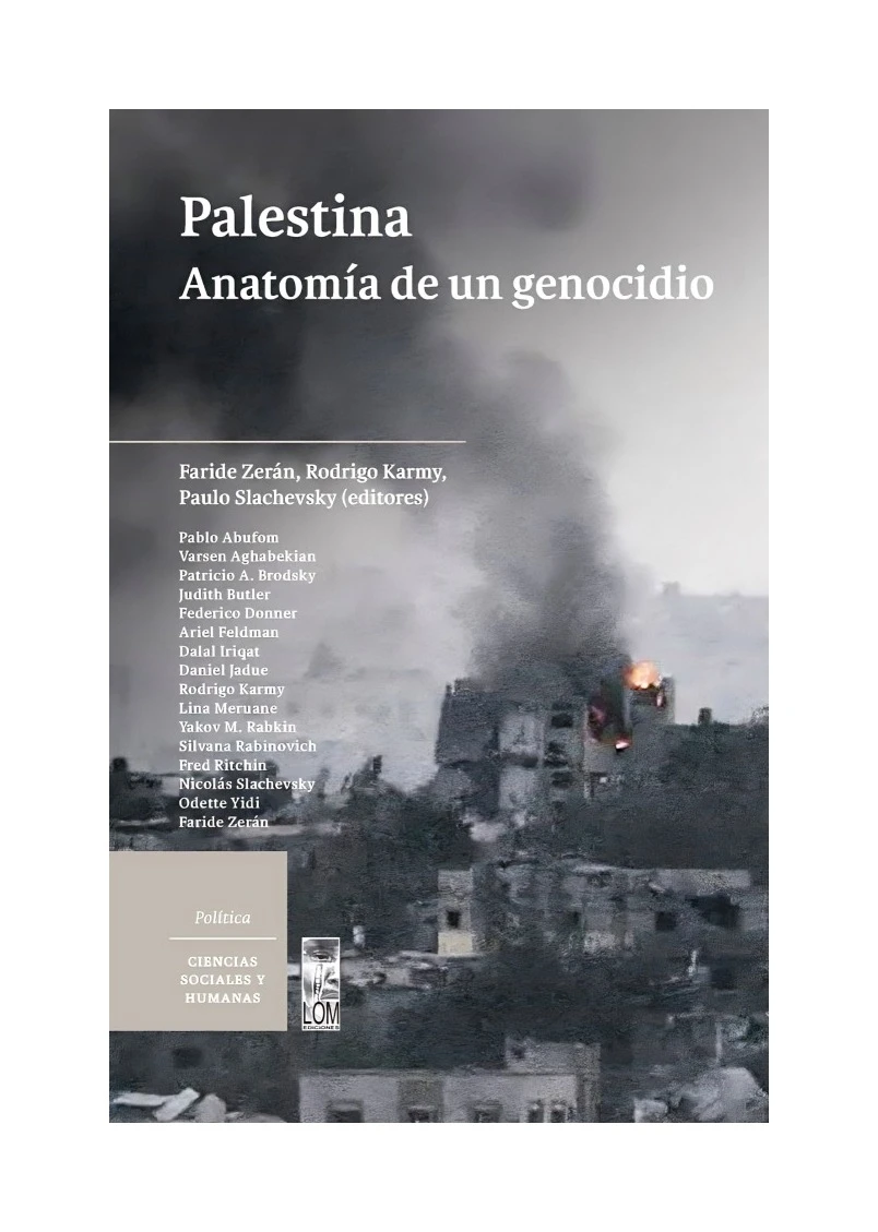 PALESTINA. ANATOMÍA DE UN GENOCIDIO