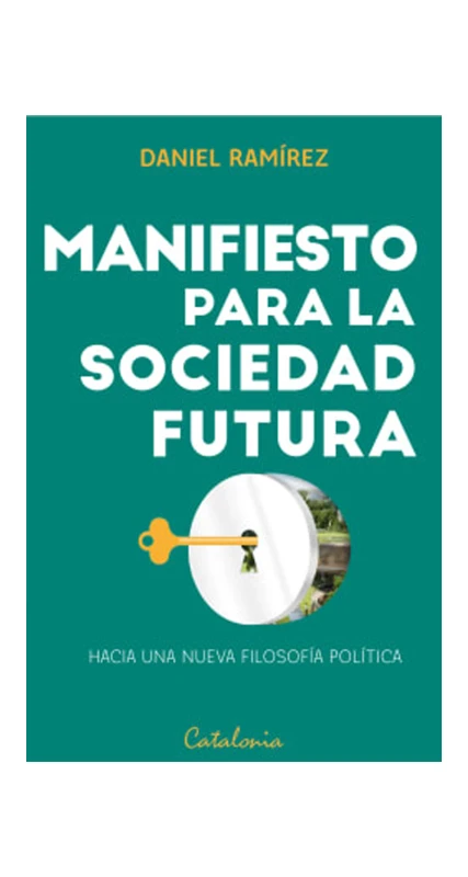 MANIFIESTO PARA LA SOCIEDAD FUTURA