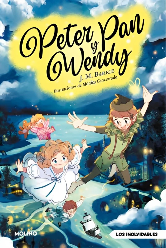 PETER PAN Y WENDY (INOLVIDABLES)