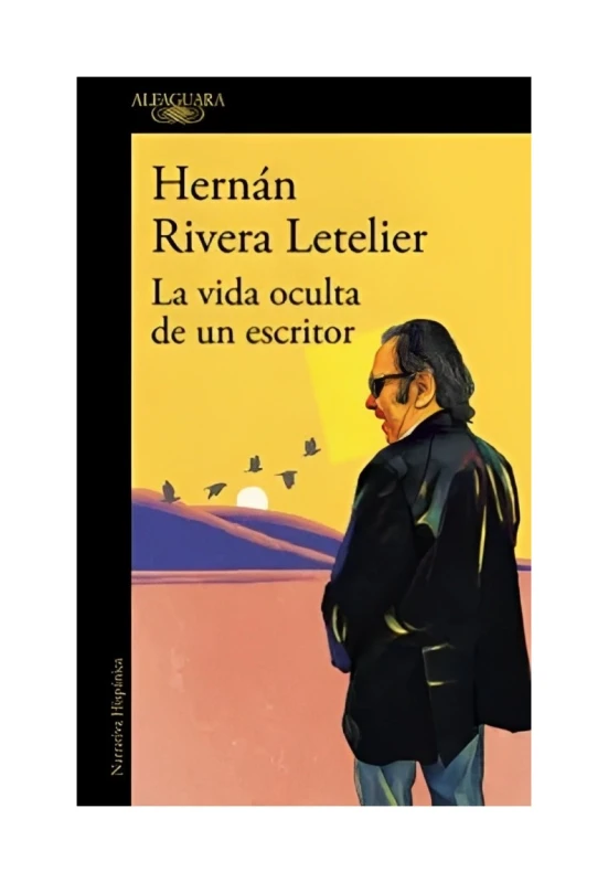 LA VIDA OCULTA DE UN ESCRITOR
