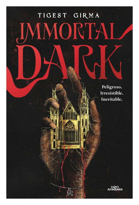 IMMORTAL DARK. PELIGROSO. IRRESISTIBLE. INEVITABLE (SAGA IMMORTAL DARK 1)