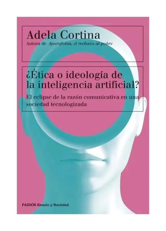 ¿ÉTICA O IDEOLOGÍA DE LA INTELIGENCIA ARTIFICIAL?