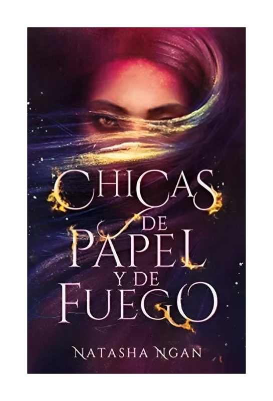 CHICAS DE PAPEL Y FUEGO