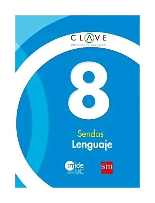 LENGUAJE 8 BÁSICO SENDAS