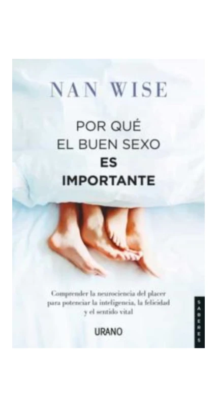 POR QUE EL BUEN SEXO ES IMPORTANTE