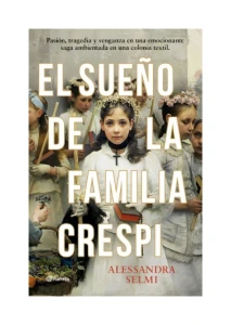 EL SUEÑO DE LA FAMILIA CRESPI