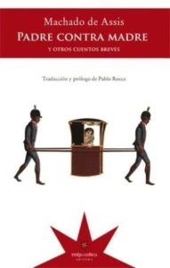 PADRE CONTRA MADRE Y OTROS CUENTOS BREVES