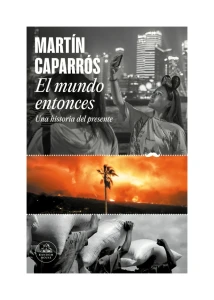 EL MUNDO ENTONCES